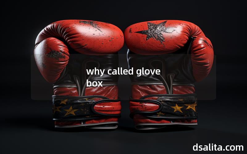 why called glove box