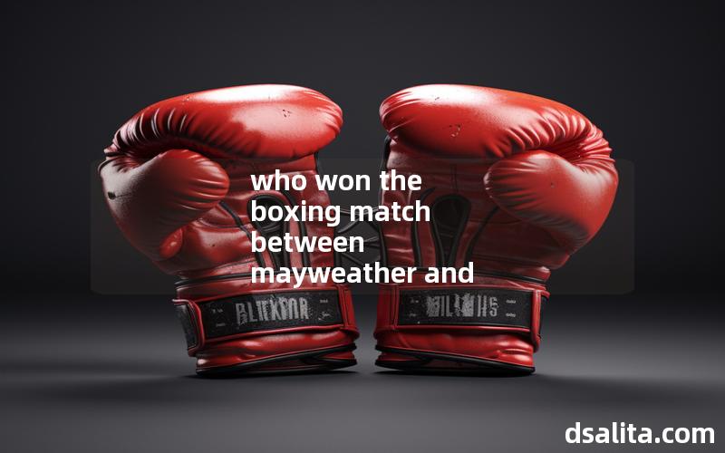 who won the boxing match between mayweather and pacquiao