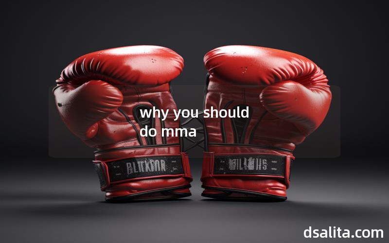 why you should do mma