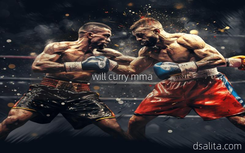 will curry mma