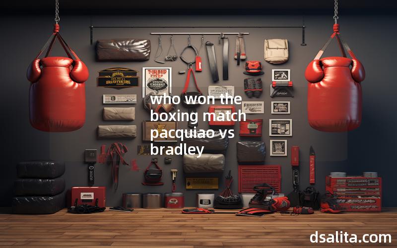 who won the boxing match pacquiao vs bradley