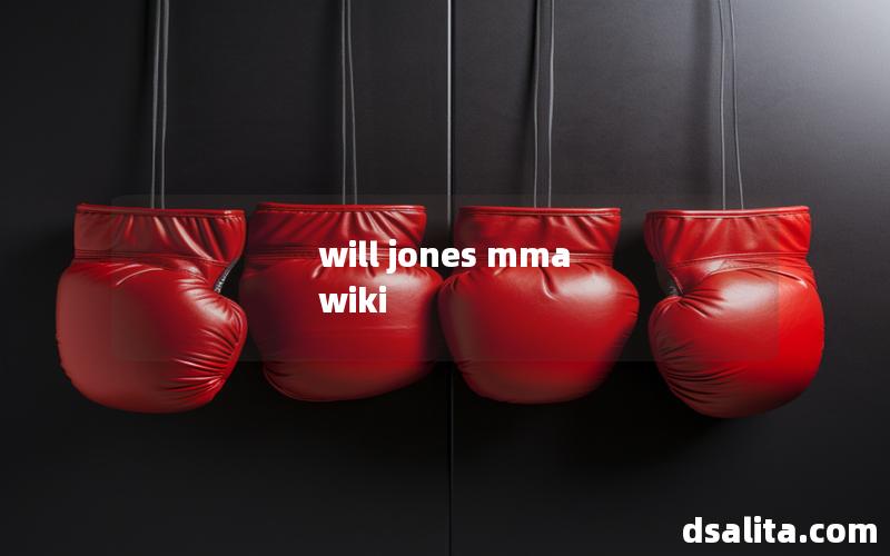 will jones mma wiki