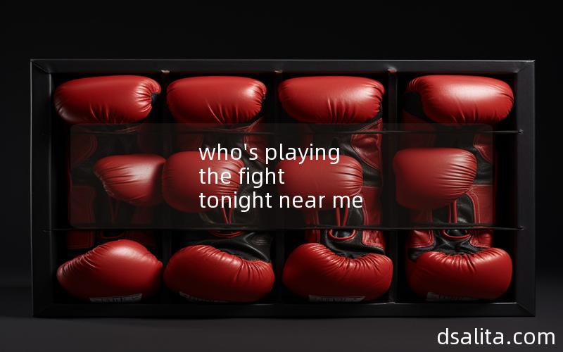 who's playing the fight tonight near me