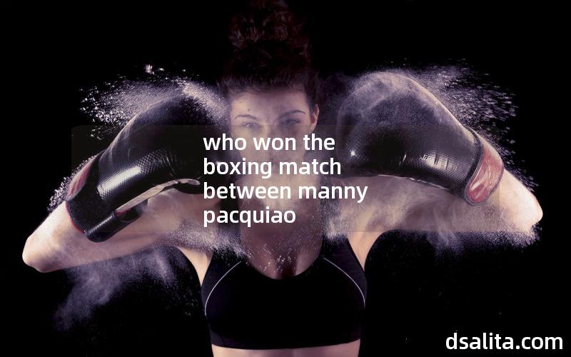 who won the boxing match between manny pacquiao