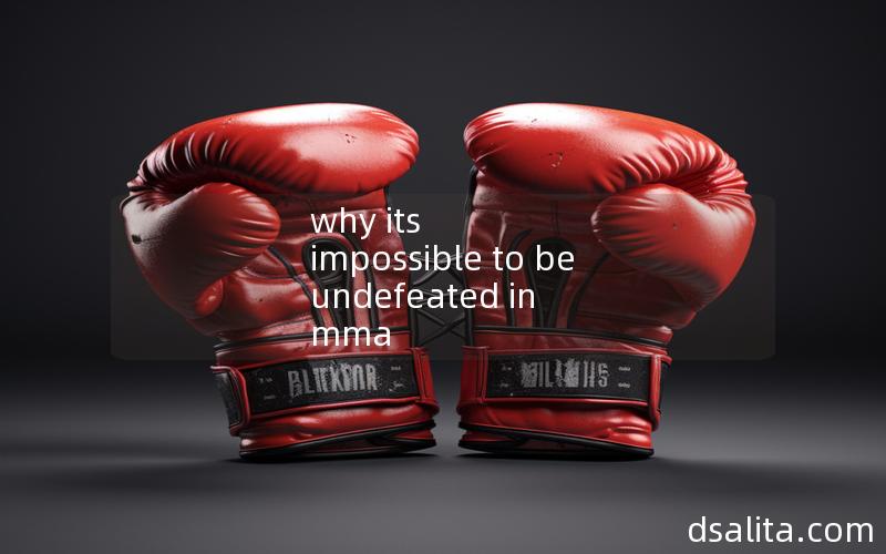 why its impossible to be undefeated in mma