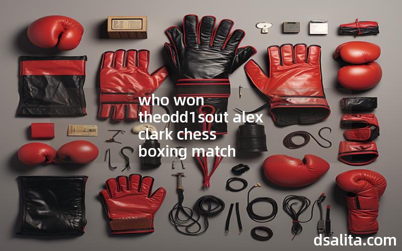 who won theodd1sout alex clark chess boxing match