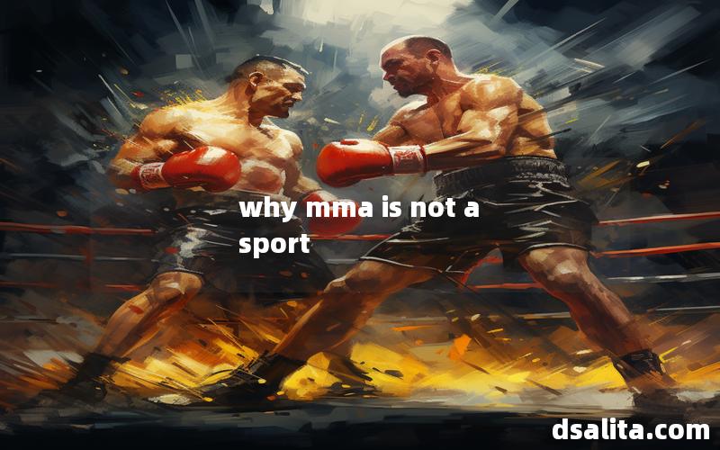 why mma is not a sport