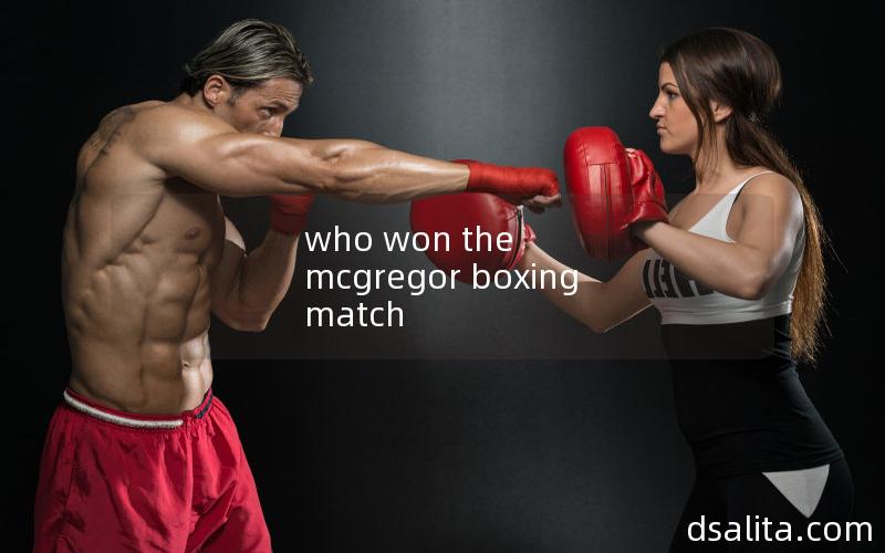 who won the mcgregor boxing match