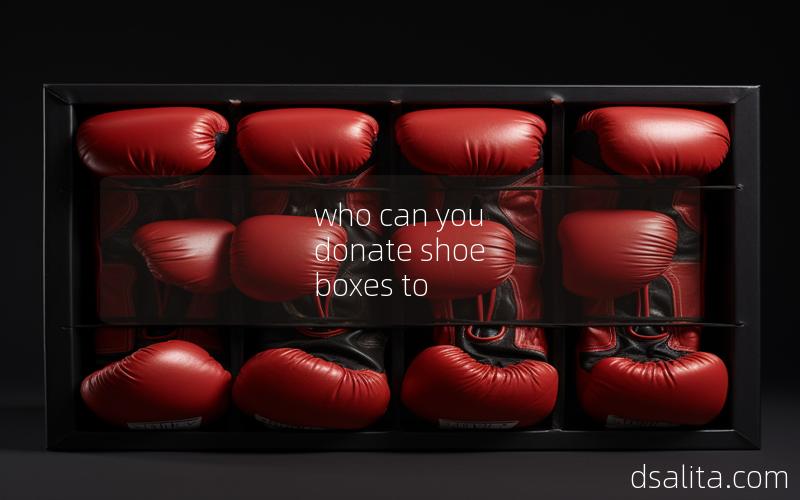 who can you donate shoe boxes to