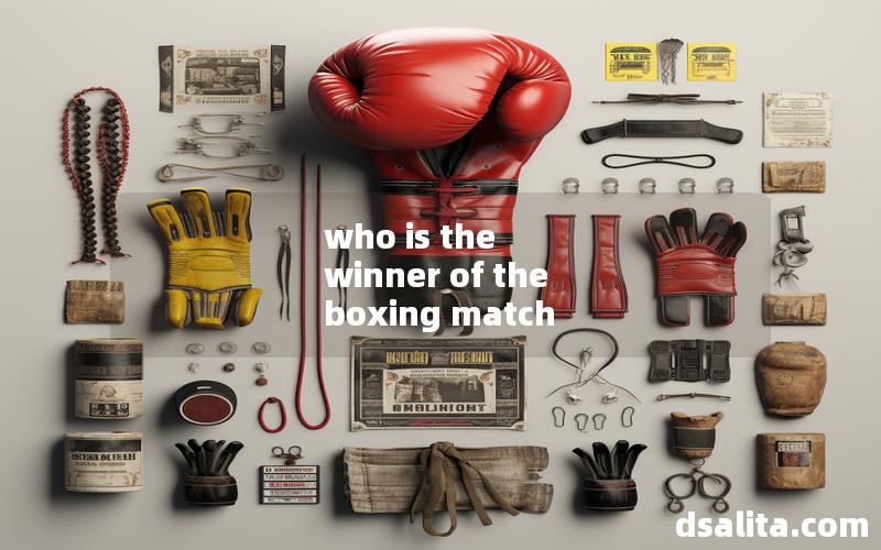 who is the winner of the boxing match