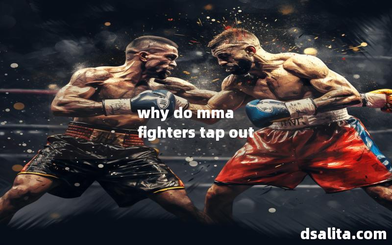why do mma fighters tap out