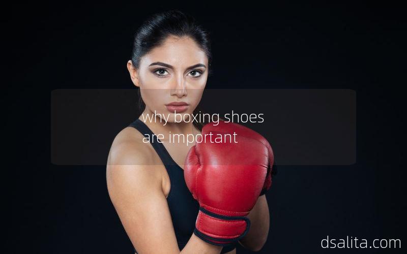 why boxing shoes are important