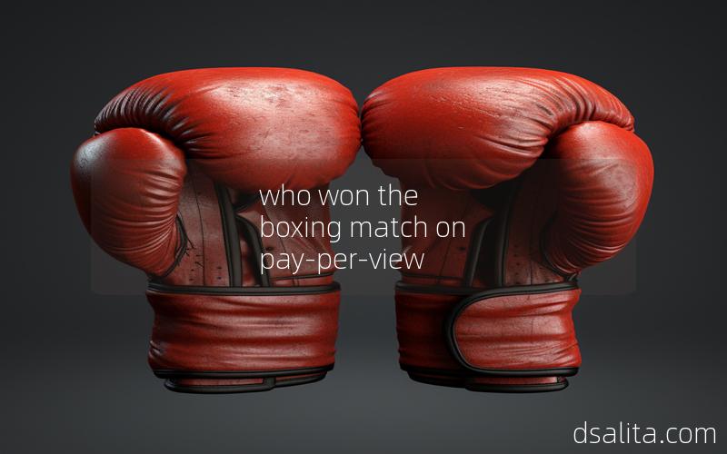 who won the boxing match on pay-per-view