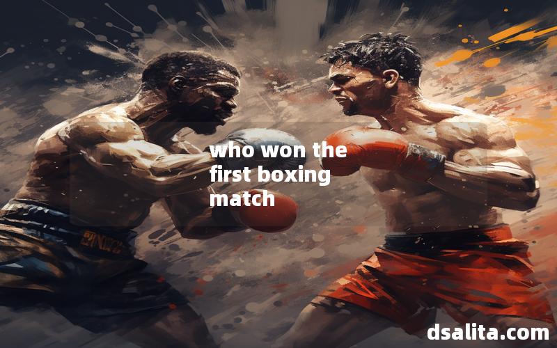 who won the first boxing match