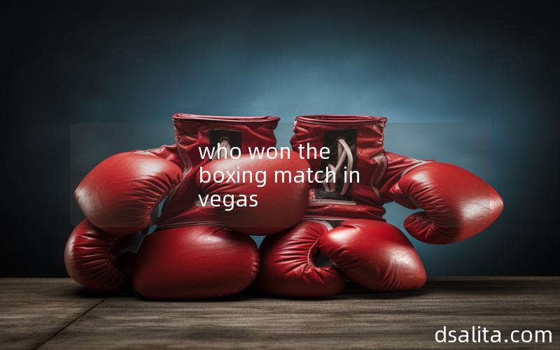 who won the boxing match in vegas