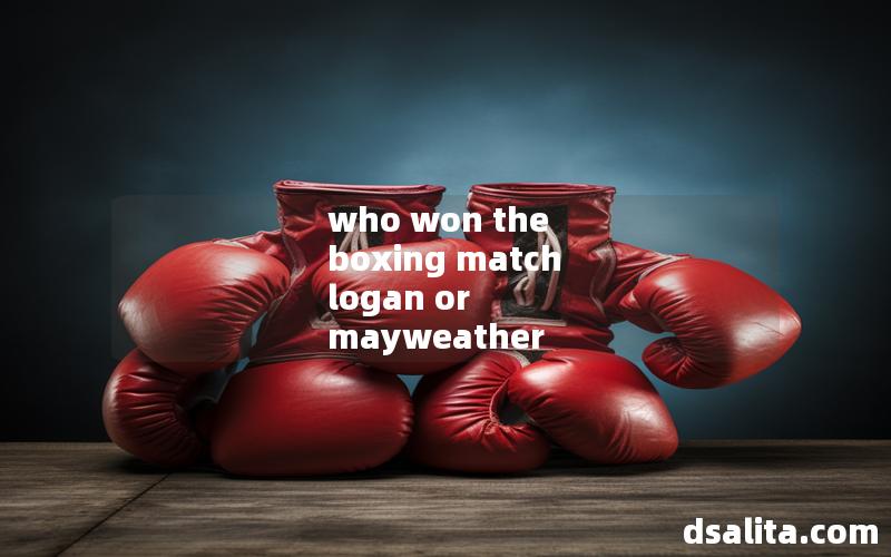 who won the boxing match logan or mayweather