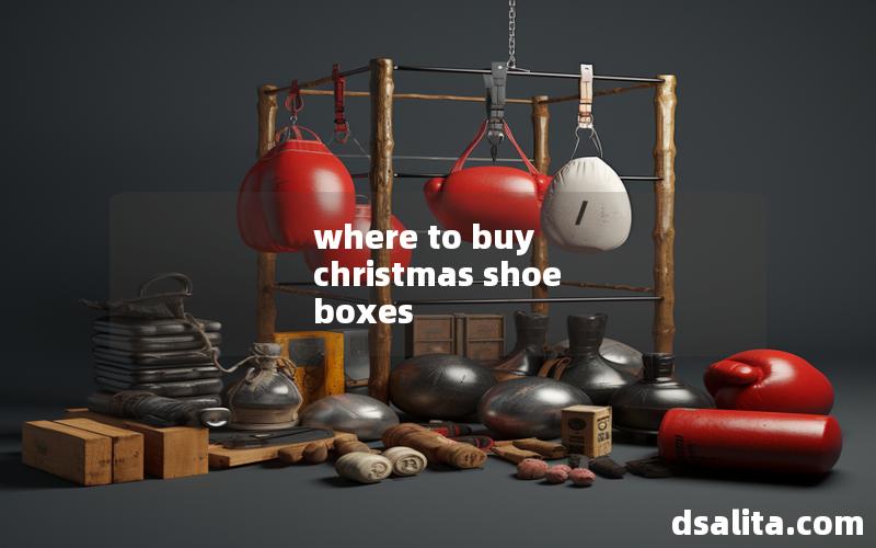 where to buy christmas shoe boxes