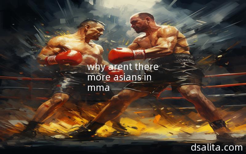 why arent there more asians in mma