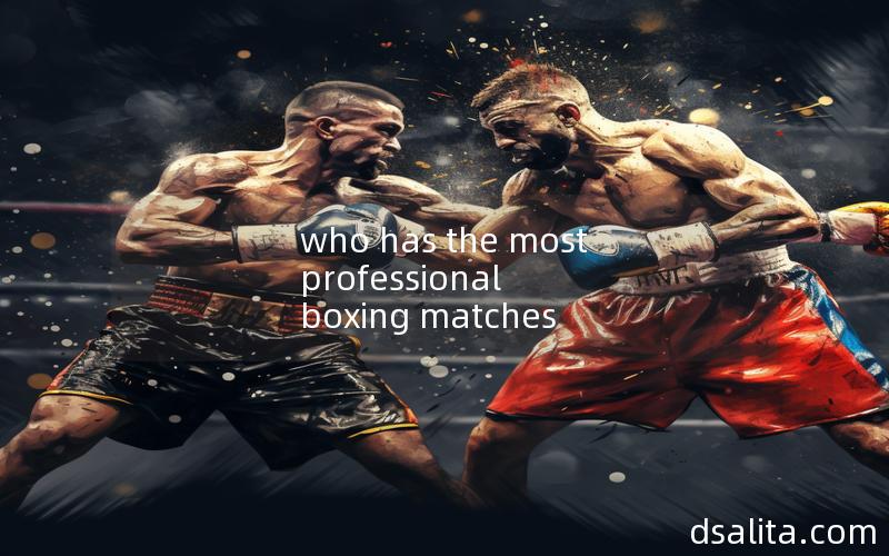 who has the most professional boxing matches