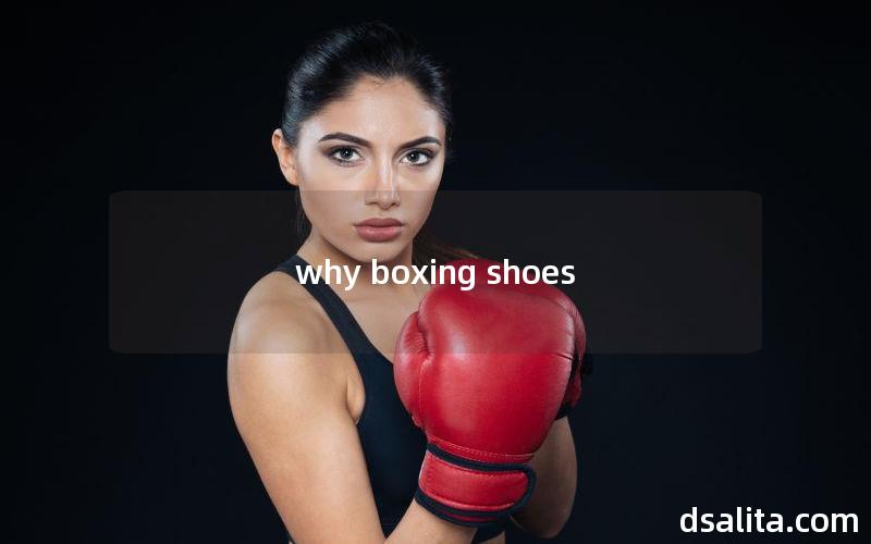why boxing shoes