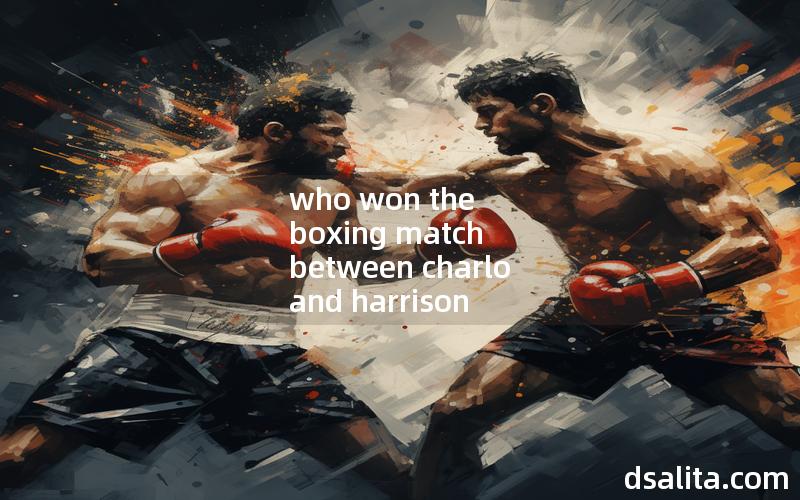 who won the boxing match between charlo and harrison